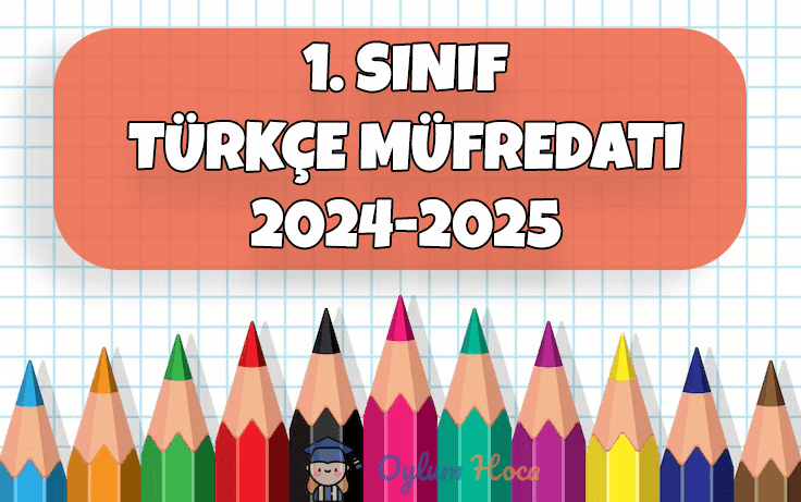 1. Sınıf Türkçe Müfredatı 2024-2025