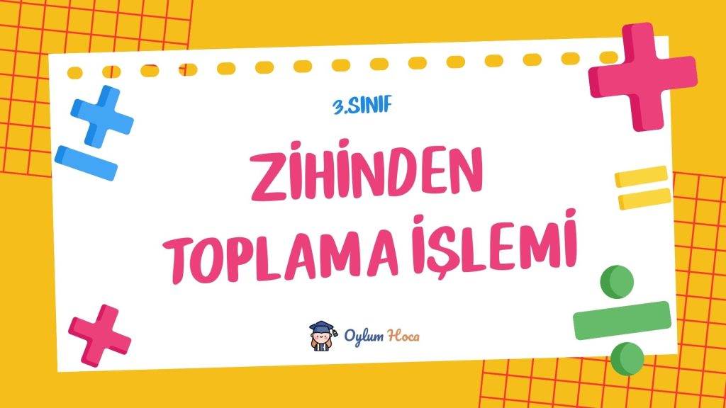 3. Sınıf Zihinden Toplama İşlemi