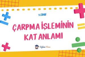 3. Sınıf Çarpma İşleminin Kat Anlamı 19 3. Sınıf Çarpma İşleminin Kat Anlamı
