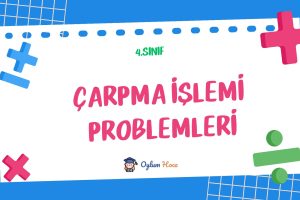 4. Sınıf Çarpma İşlemi Problemleri 17 4. Sınıf Çarpma İşlemi Problemleri