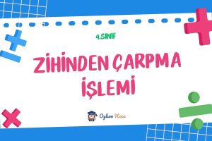 4. Sınıf Zihinden Çarpma İşlemi 17 4. Sınıf Zihinden Çarpma İşlemi