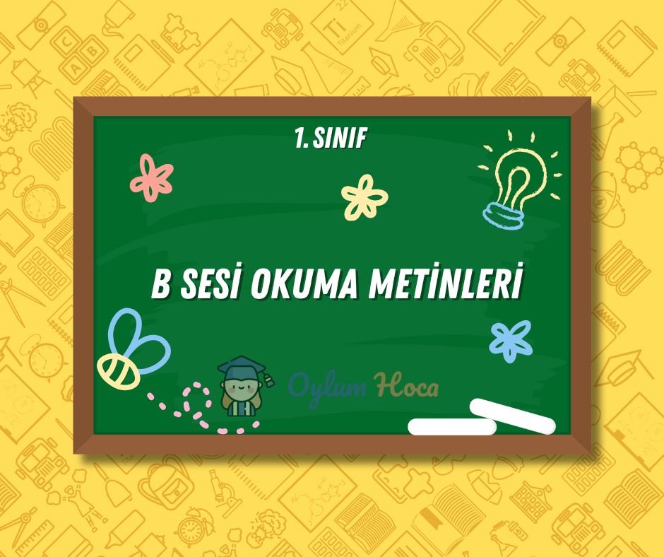 B Sesi Okuma Metinleri