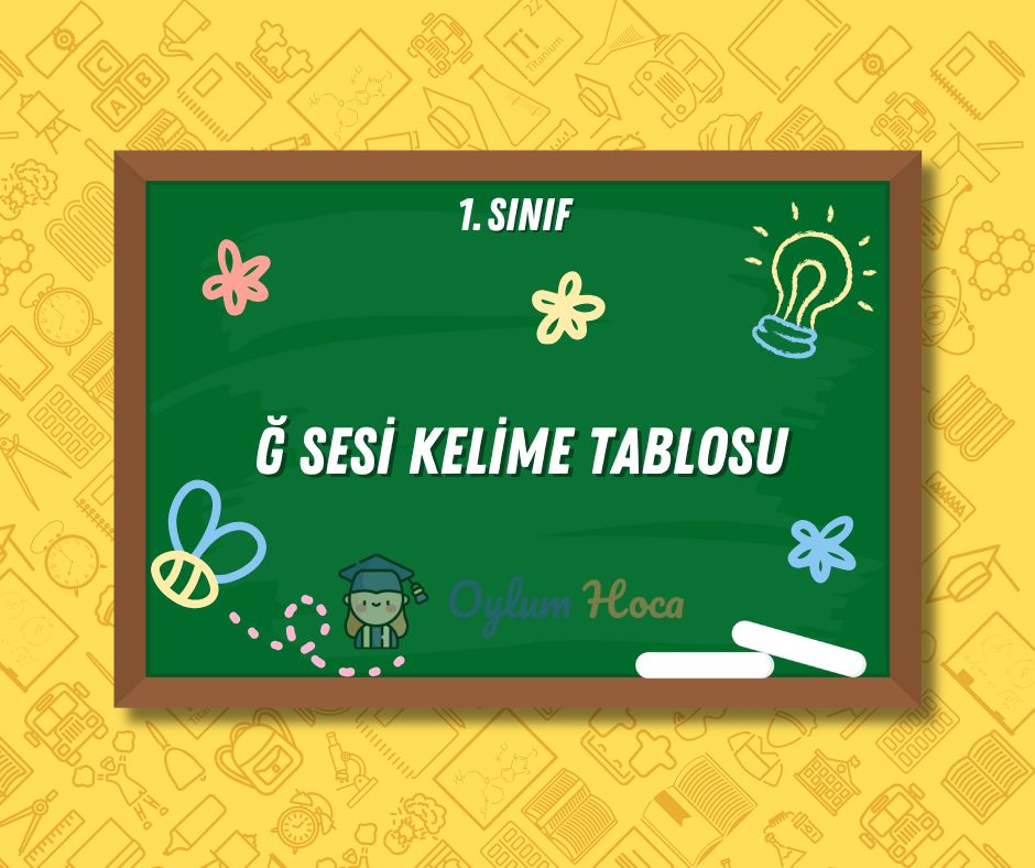 Ğ Sesi Kelime Tablosu