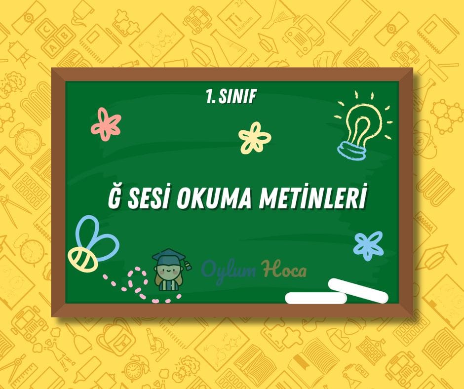 Ğ Sesi Okuma Metinleri 1 Ğ Sesi Okuma Metinleri