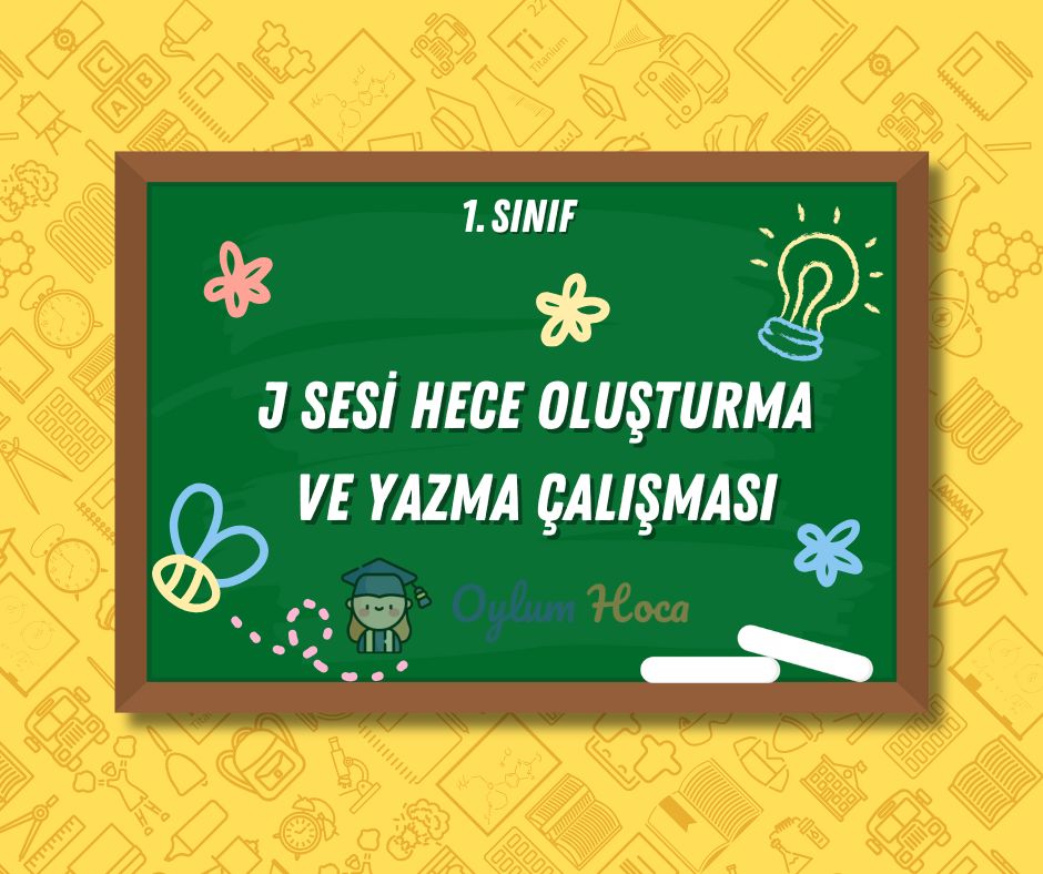 J Sesi Hece Oluşturma ve Yazma Çalışması