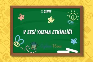 V Sesi Yazma Etkinliği