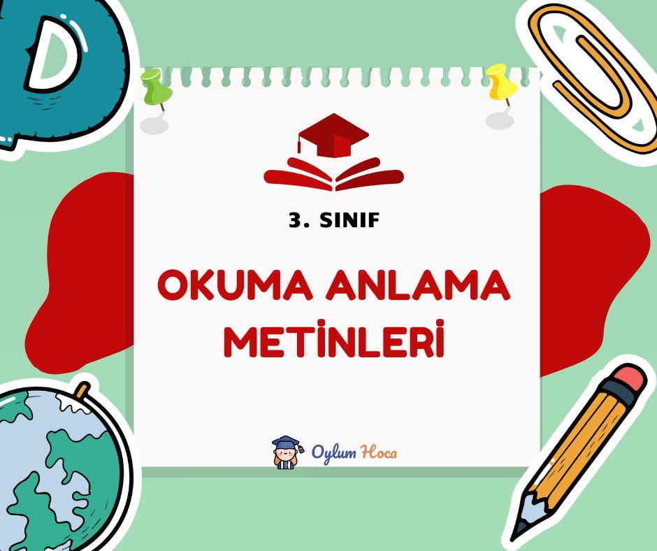 3. Sınıf Okuma Anlama Metinleri 1 3. Sınıf Okuma Anlama Metinleri