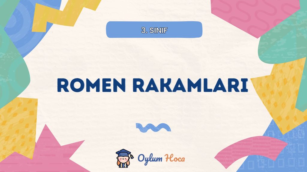 3. Sınıf Romen Rakamları