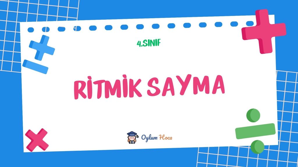 4. Sınıf Ritmik Sayma